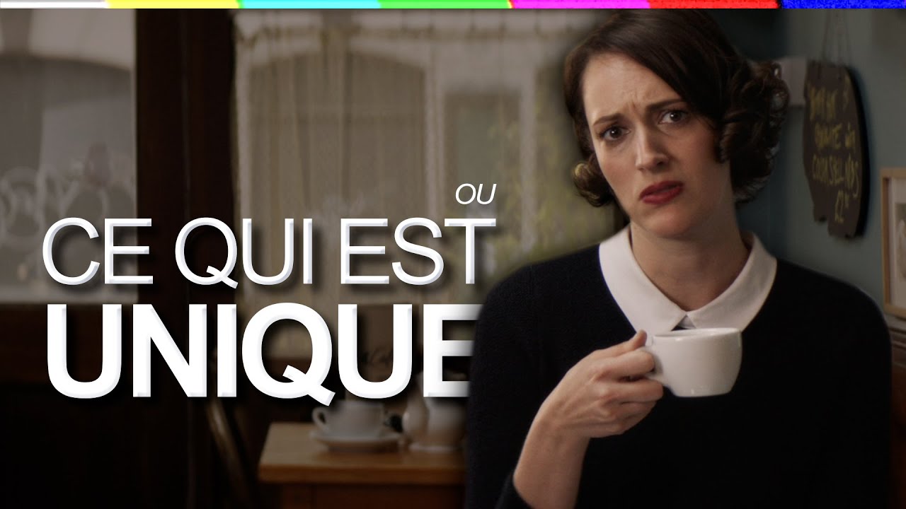Fleabag, ou ce qui est unique | Essai vid&eacute;o