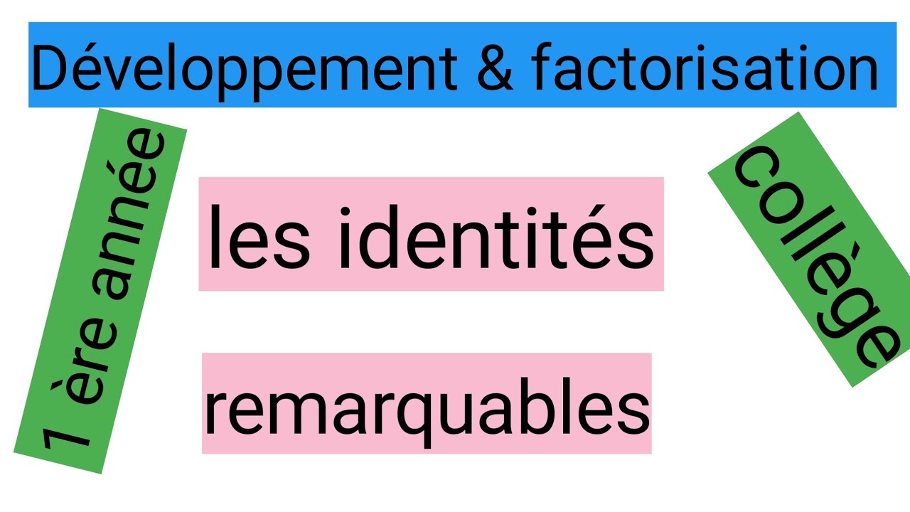 calcul littéral: développement et factorisation en utilisant les identités remarquables