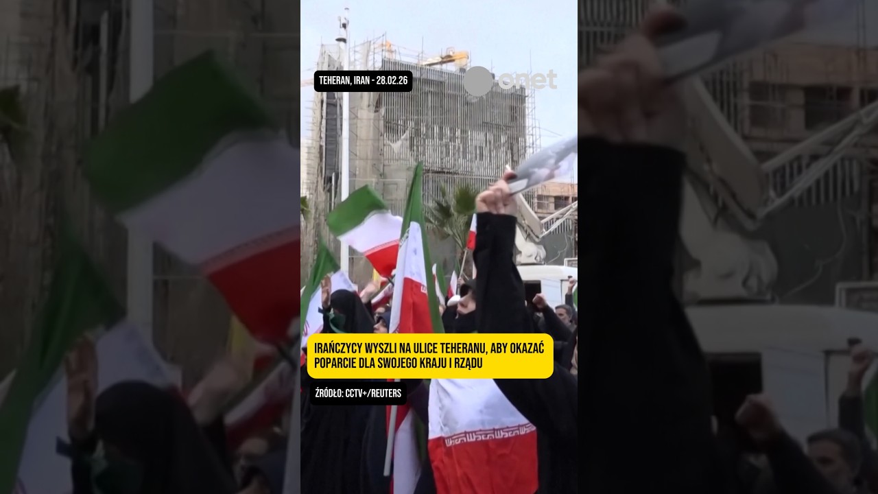 IRAŃCZYCY WYSZLI NA ULICE TEHERANU, ABY OKAZAĆ WSPARCIE DLA SWOJEGO KRAJU I RZĄDU