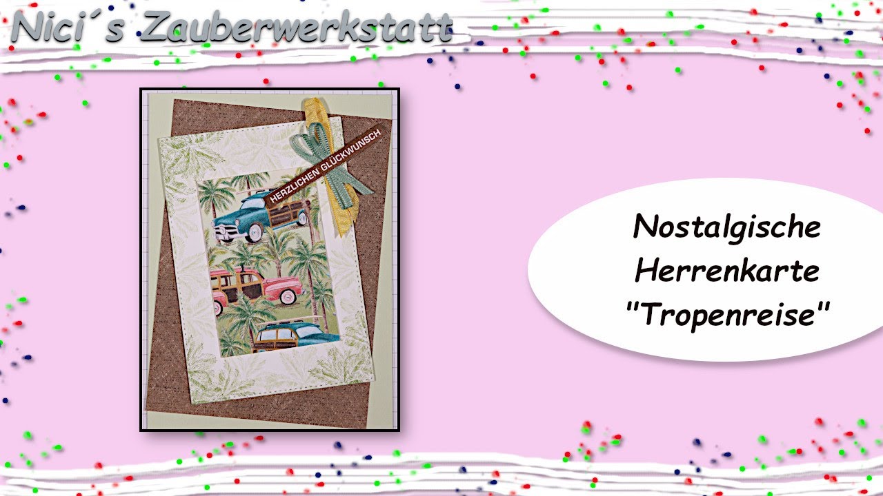 Nostalgische Herrenkarte "Tropenreise" ~ Stampin´UP! ~
