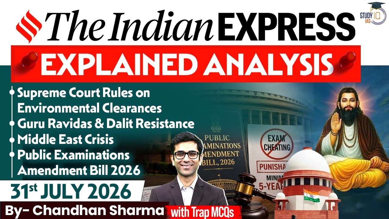 Indian Express Editorial Analysis by Chandan Sharma - 31 JULY 2026 | UPSC Current Affairs 2026