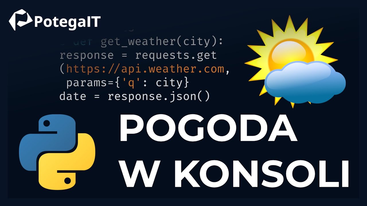 ⛅ Jak napisać aplikację pogodową w Pythonie? Pełny poradnik!