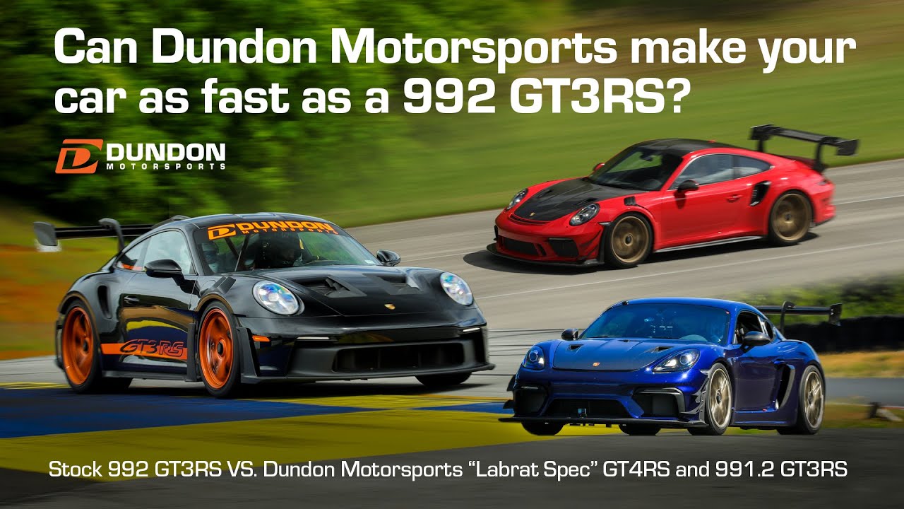 Can Dundon Make a 991.2 GT3RS & 718 GT4RS as fast as a 992 GT3RS? —Track Test