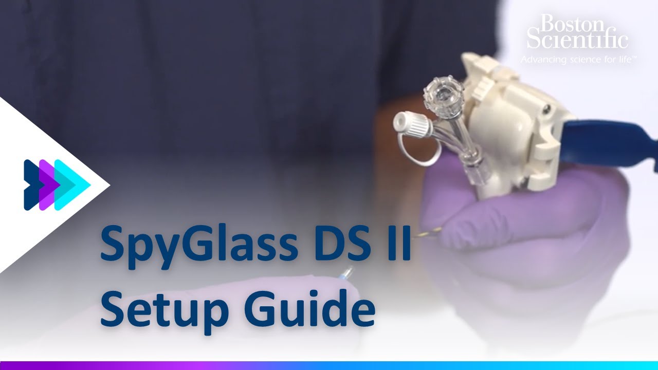How to Set Up the SpyGlass DS II System | In-Service Guide | Boston Scientific