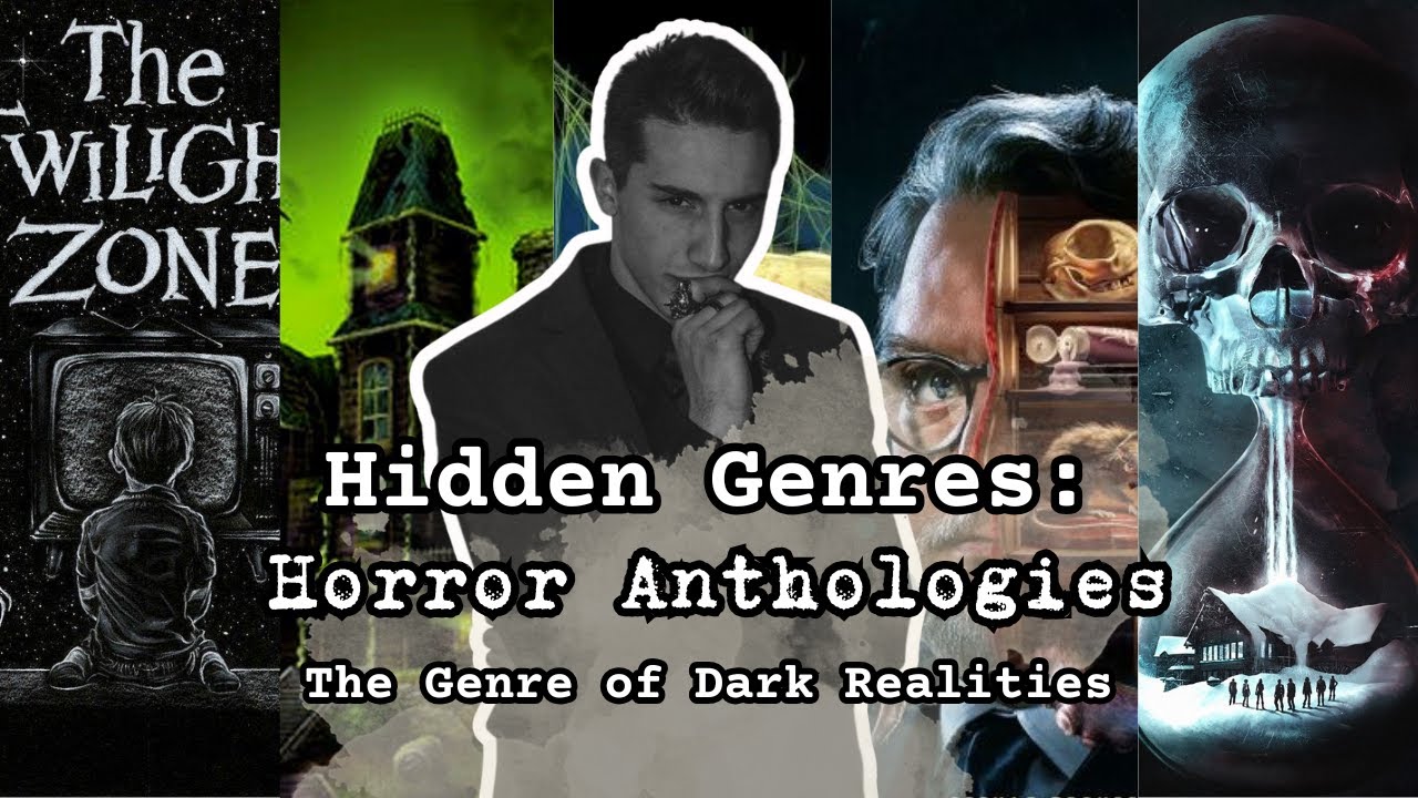 Horror Anthologies, The Twisted & Curious Genre of Collective Terror| Hidden Genres