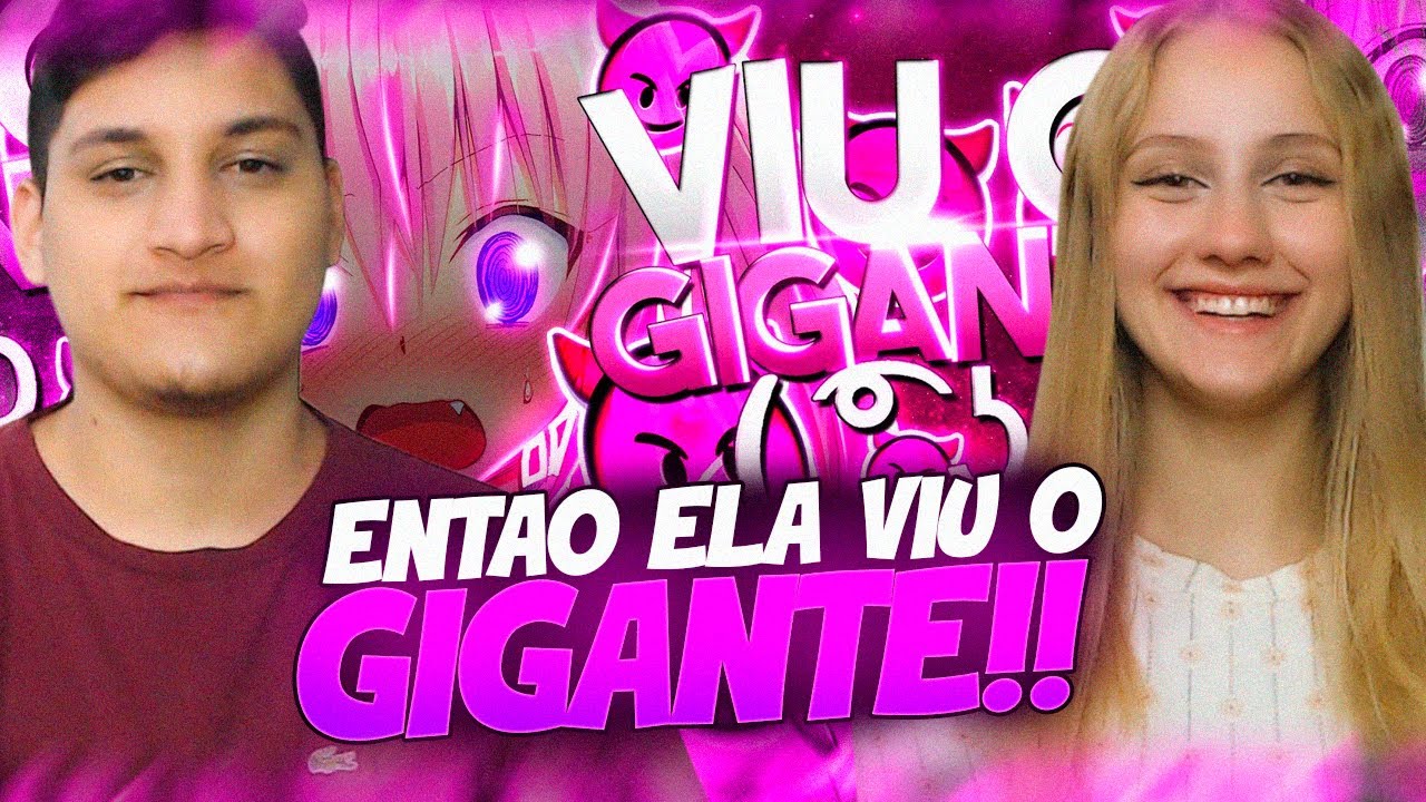 VIU O GIGANTE ( ͡° ͜ʖ ͡°) - ZUEIRA ANIME - REACT EM CASAL