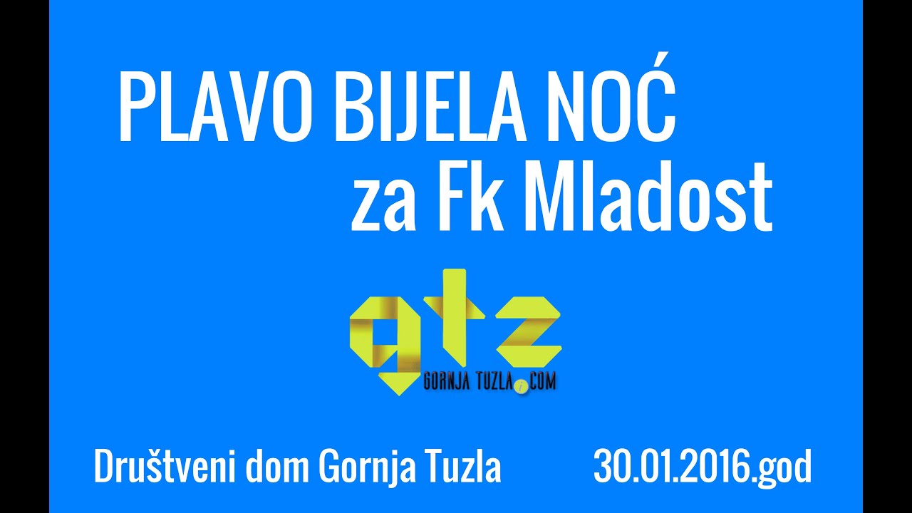 Plavo Bijela noć | 30.01.2016. - Gornja Tuzla