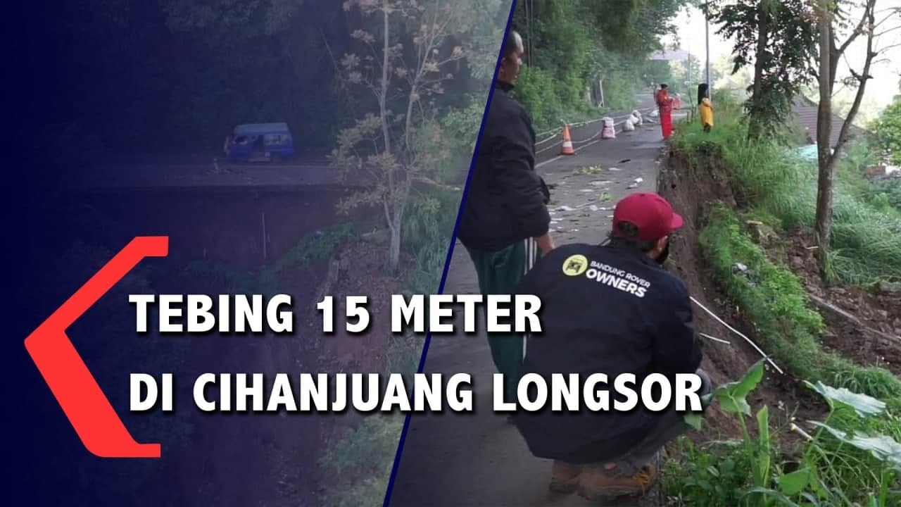 Tebing 15 Meter Di Cihanjuang Longsor