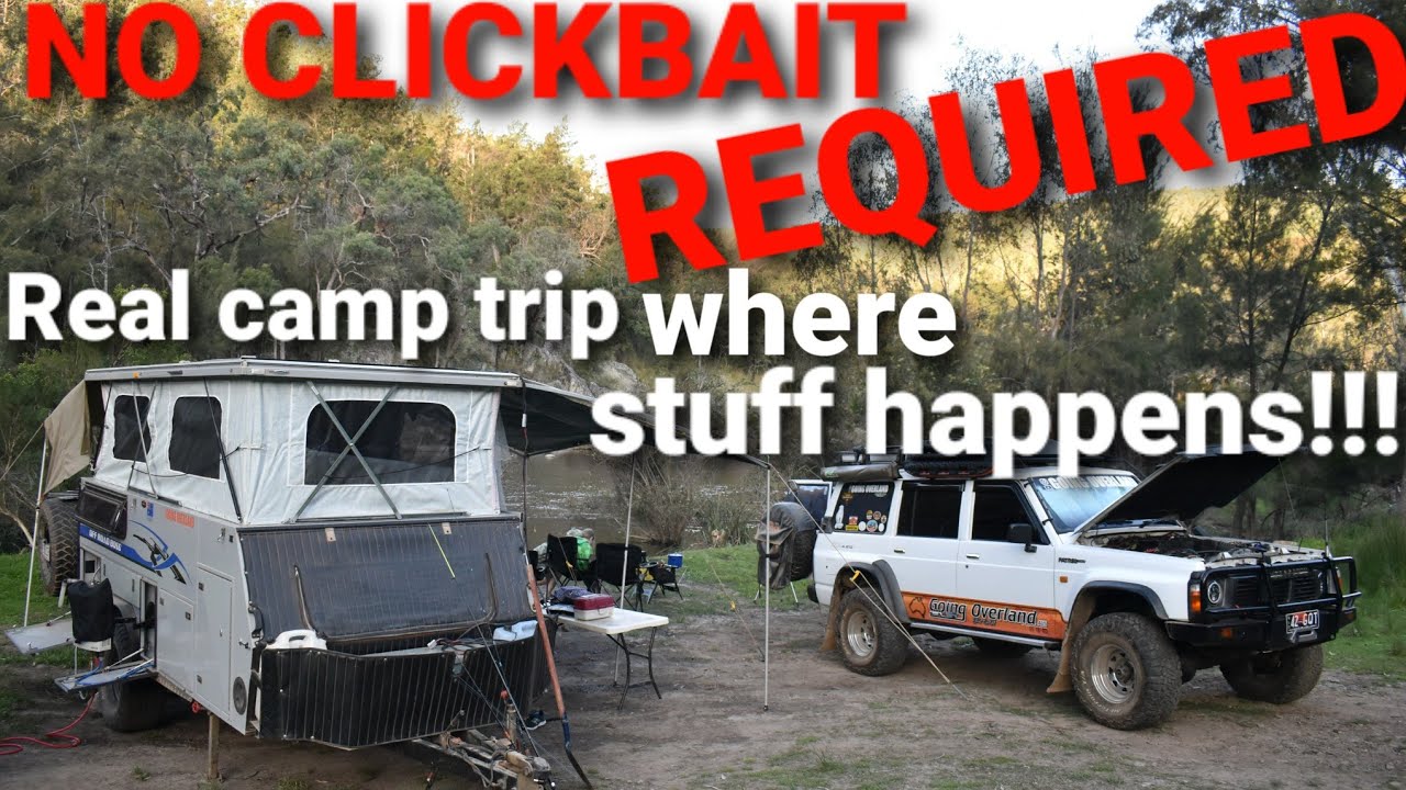 Camping trip where things don't go to plan. Injuries, flooding, 4wding & real world experiences