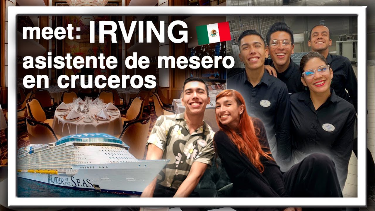 el trabaja en el restaurant del crucero y nos cuenta su experiencia: mi amigo Irving 🧡