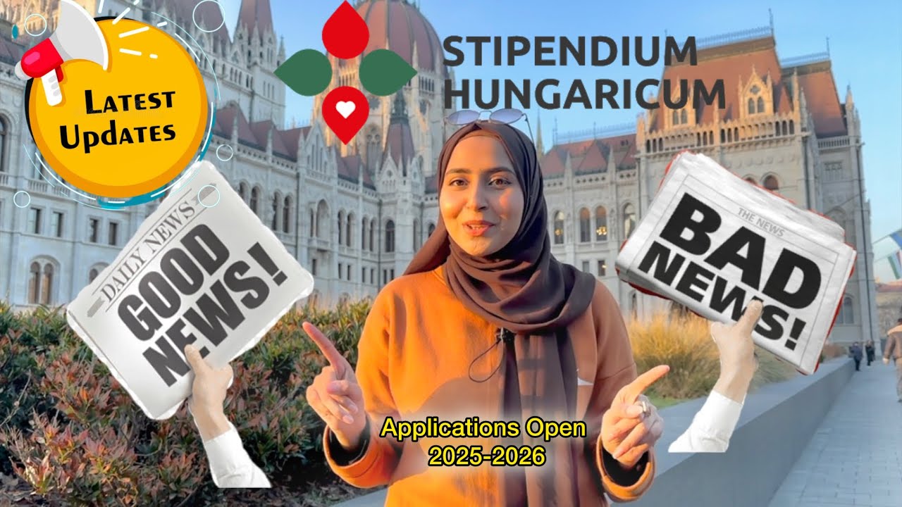 Latest updates on Stipendium Hungaricum Scholarship 2025-2026 | Criteria changed | Study in Hungary
