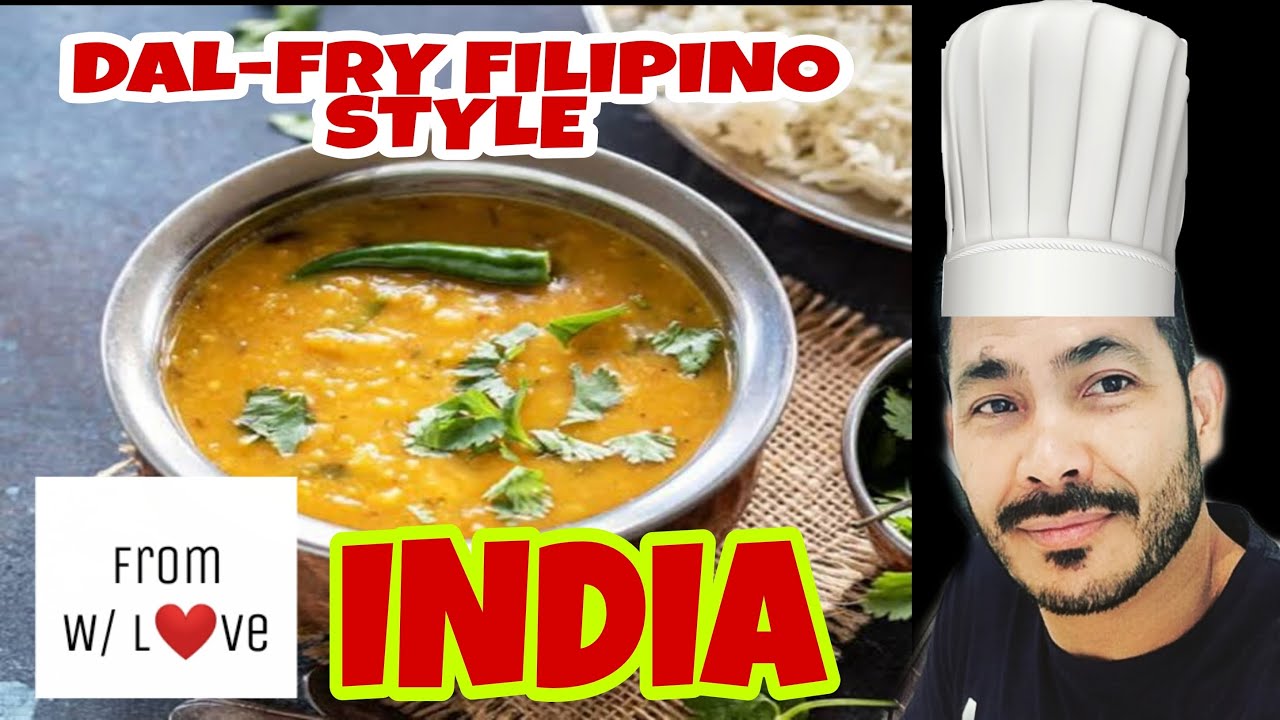 DAL FRY - INDIAN RECIPE FILIPINO STYLE | QUICK & EASY STEPS DAL RECIPE | Papski Edong TV