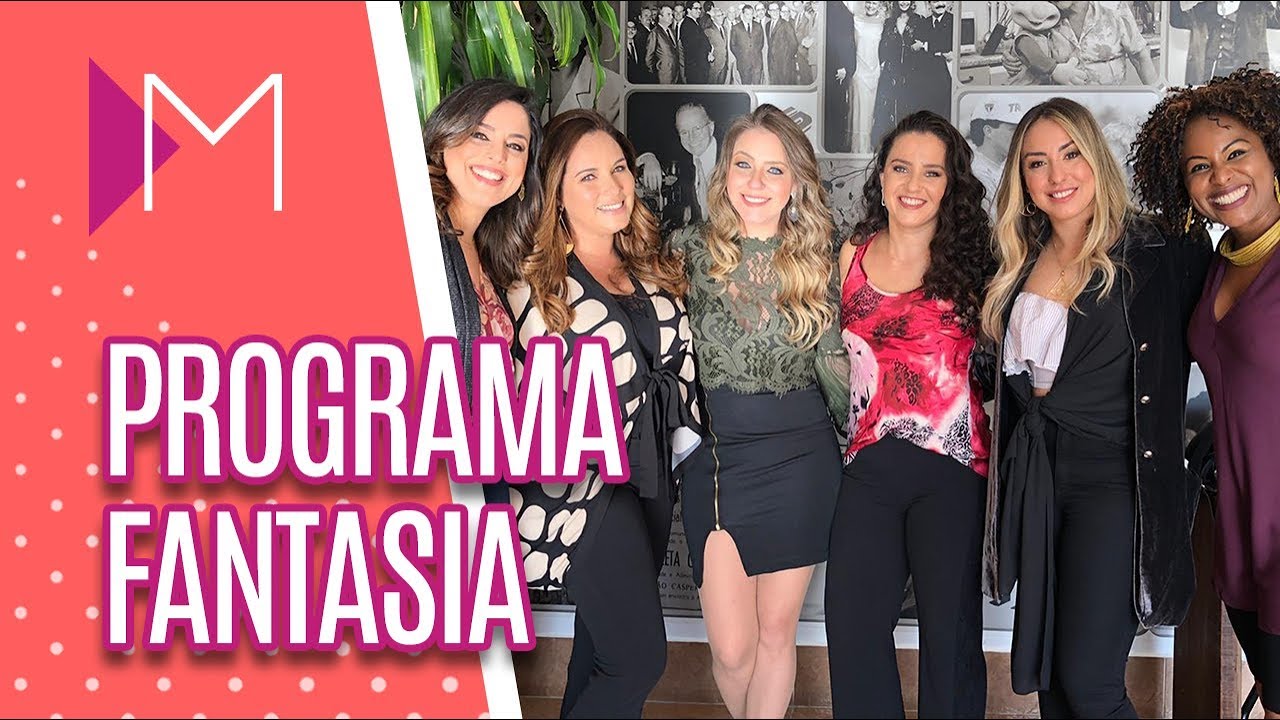 Programa Fantasia: melhores momentos com o elenco original - Mulheres (07/06/2019)