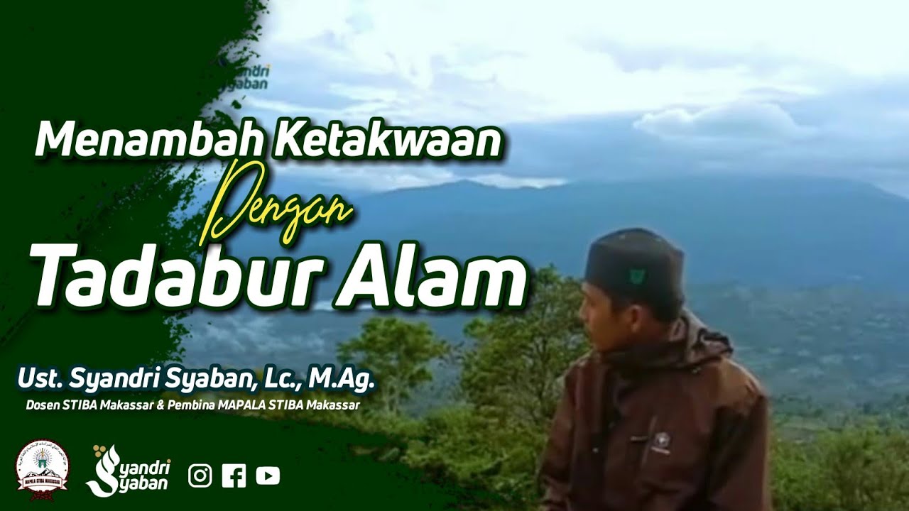 TADABBUR ALAM || Ust. Syandri Syaban, Lc., M.Ag