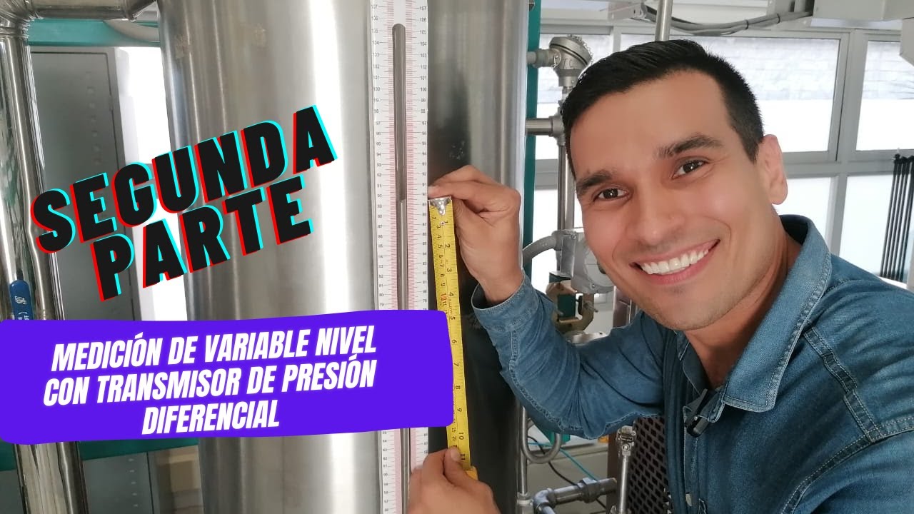 Taller Práctico – Medición de Variable Nivel con Transmisor de Presión Diferencial (Parte 2)