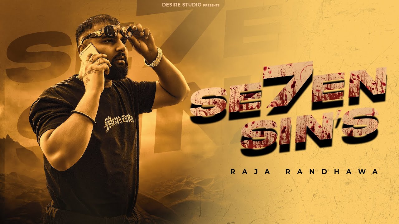 Se7en Sin's - Official Video | RAJA RANDHAWA  | 7 KHOON MAAF  | #latestpunjabisongs2024
