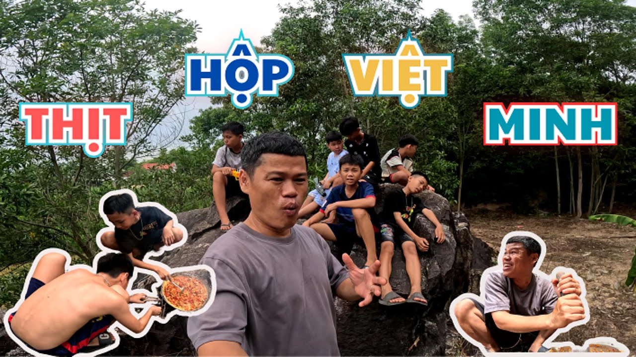 Chú Cận TV I Thịt hộp Việt Minh