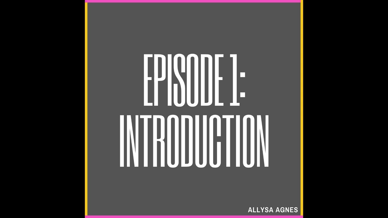 Episode 1: Introduction (Podcast)
