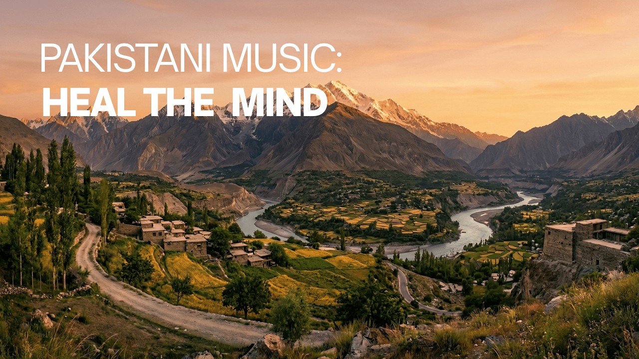 Heal your Mind: Healing Frequencies & Ancestral Beats - Pakistani Music