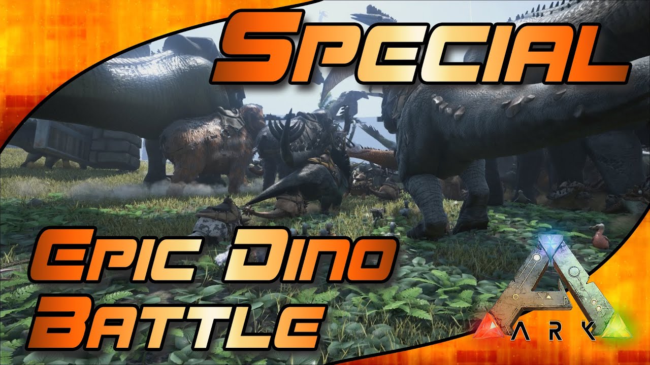 ARK SPECIAL: Epic Dino Battle / Epische Dinoschlacht [ARK Survival Evolved German Deutsch]
