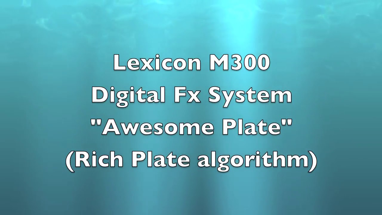 Lexicon M300 Awesome Plate