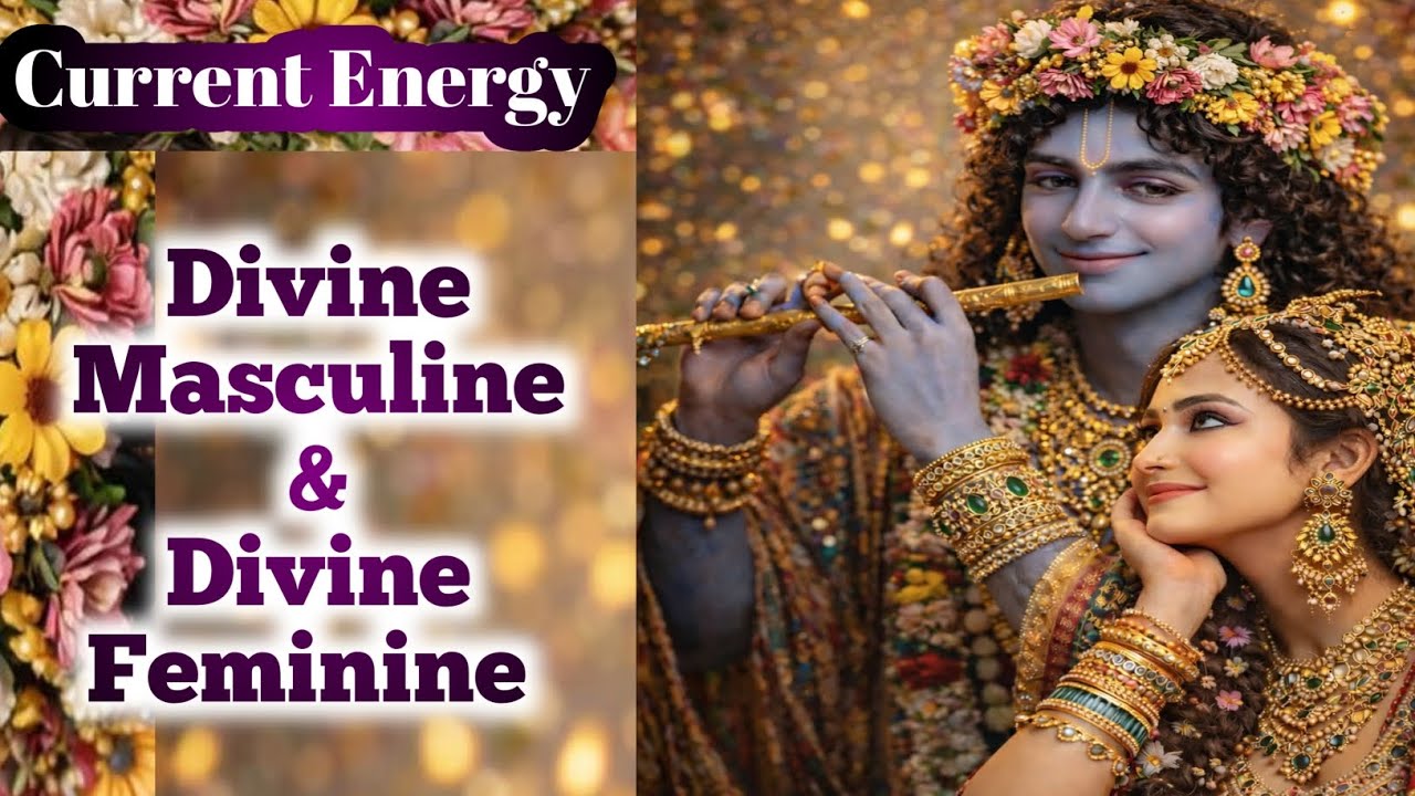 🕉️🌼CURRENT ENERGY Divine Masculine & Divine Feminine #twinflame #union #divine #soulmate #love #shiv