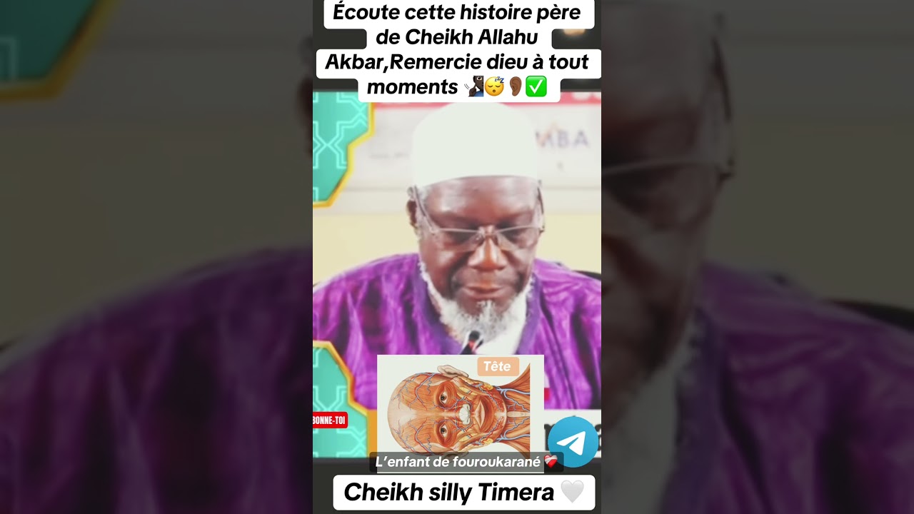 Écoute cheikh silly Timera jusqu’à la fin walahi très intéressante 