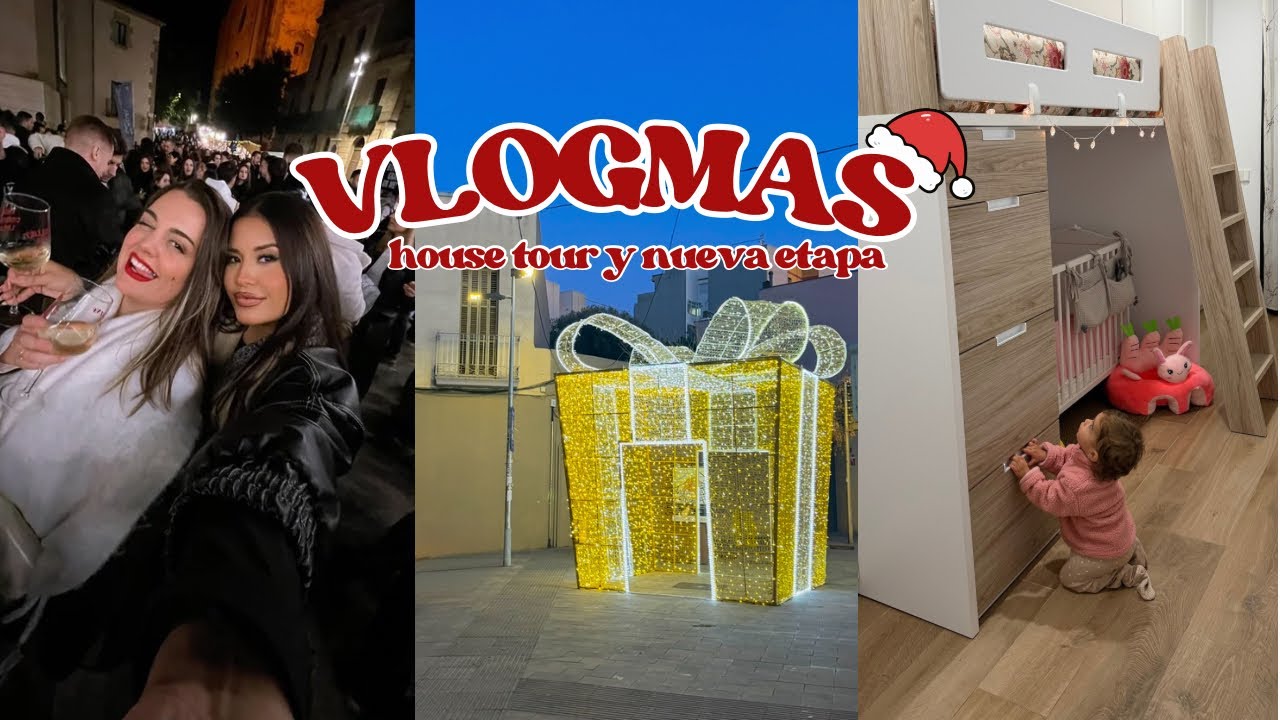 VLOGMAS 🎅🏼 : House tour y nueva etapa en Barcelona