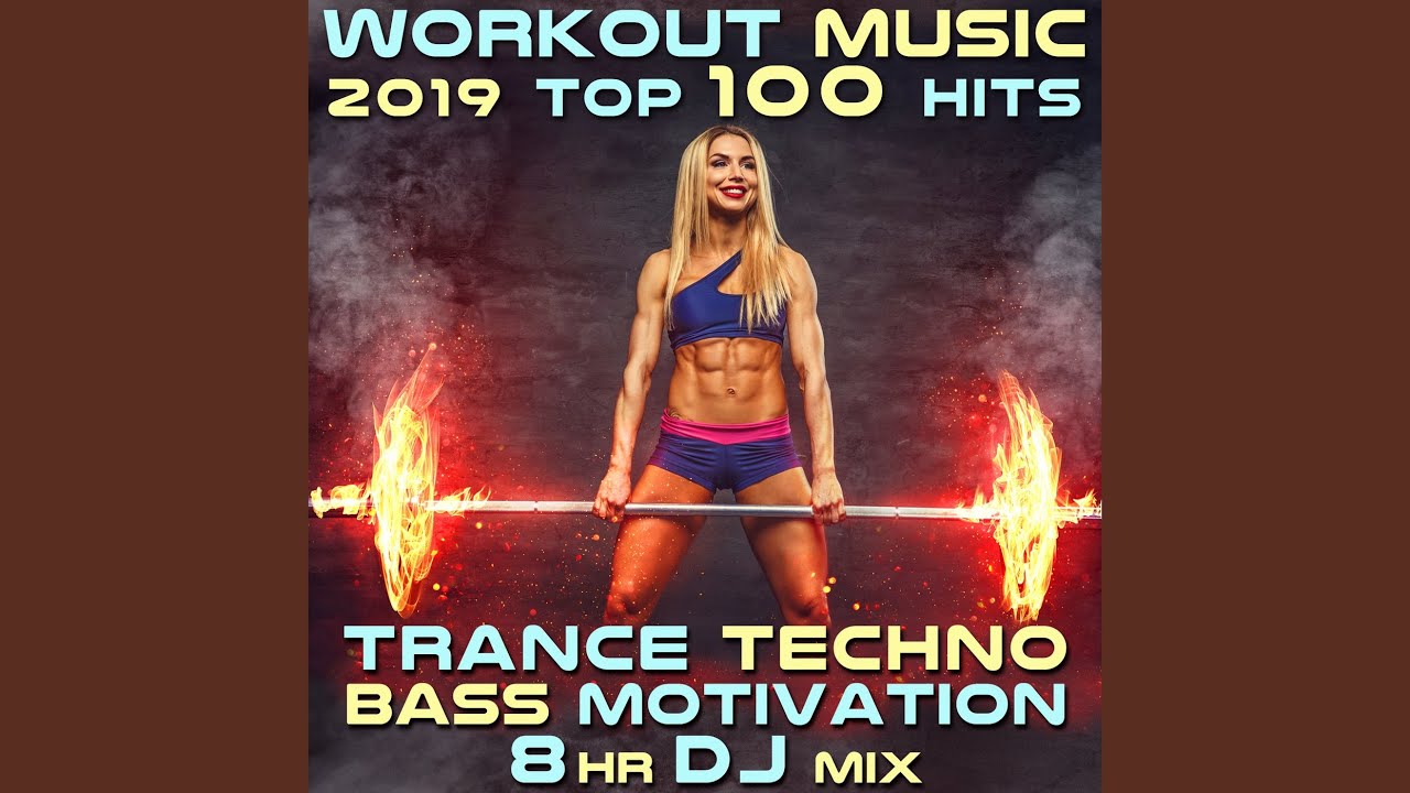 Workout Music 2019 Top 100 Hits Trance Techno Bass Motivation (2hr Goa Psy Trance Fitness DJ Mix)