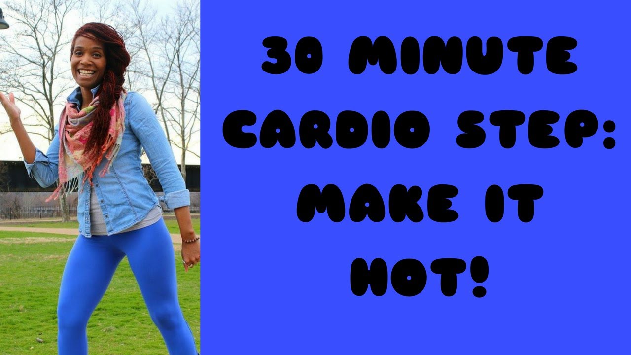 Cardio Step: Make it HOT Intermediate Step with Karla Luster