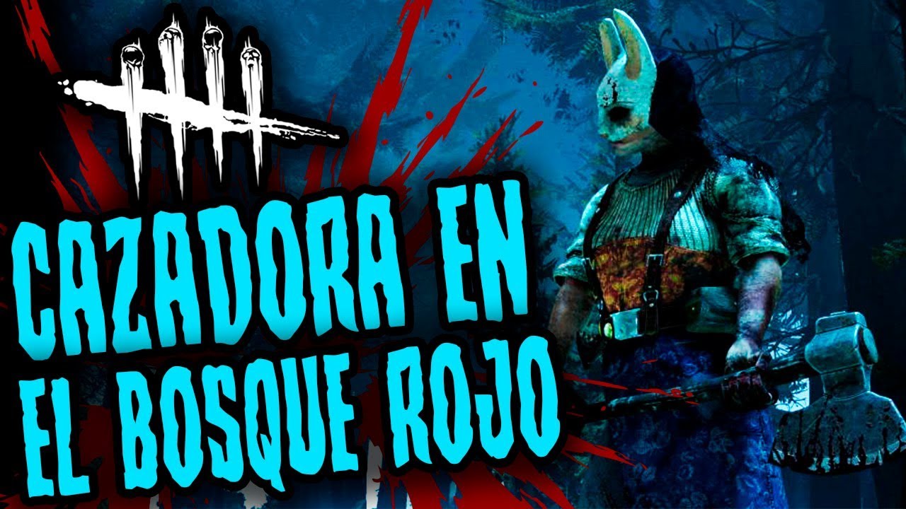 DEAD BY DAYLIGHT - LA CAZADORA EN EL NUEVO MAPA - GAMEPLAY ESPAÑOL