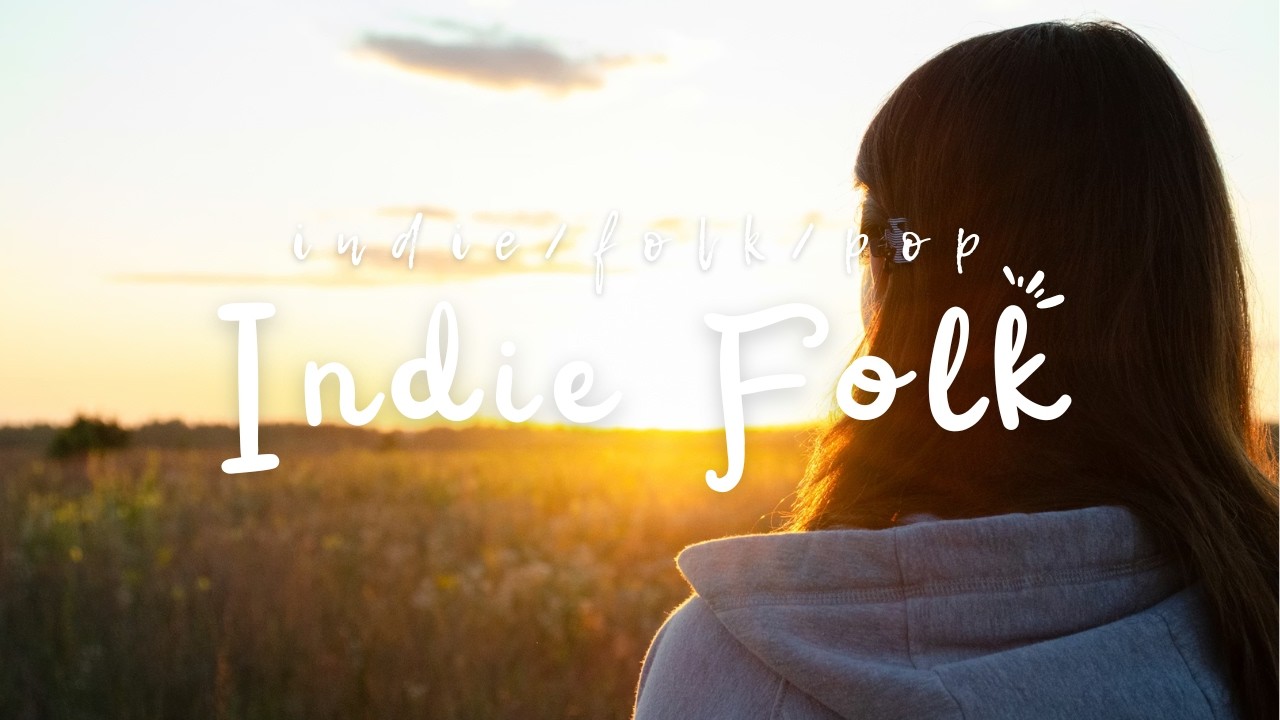 Indie Folk 2026 Instrumentals Acoustic Music