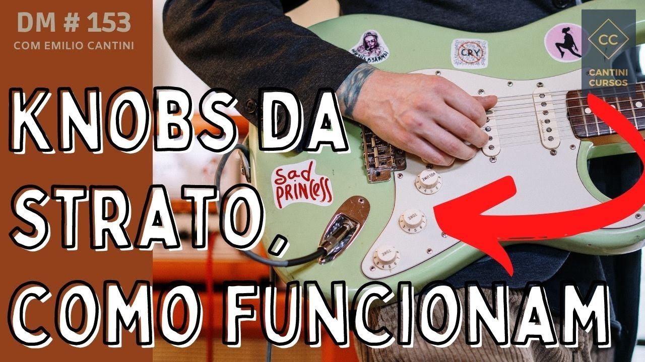 DM #153 - Knobs da Stratocaster, como funcionam?