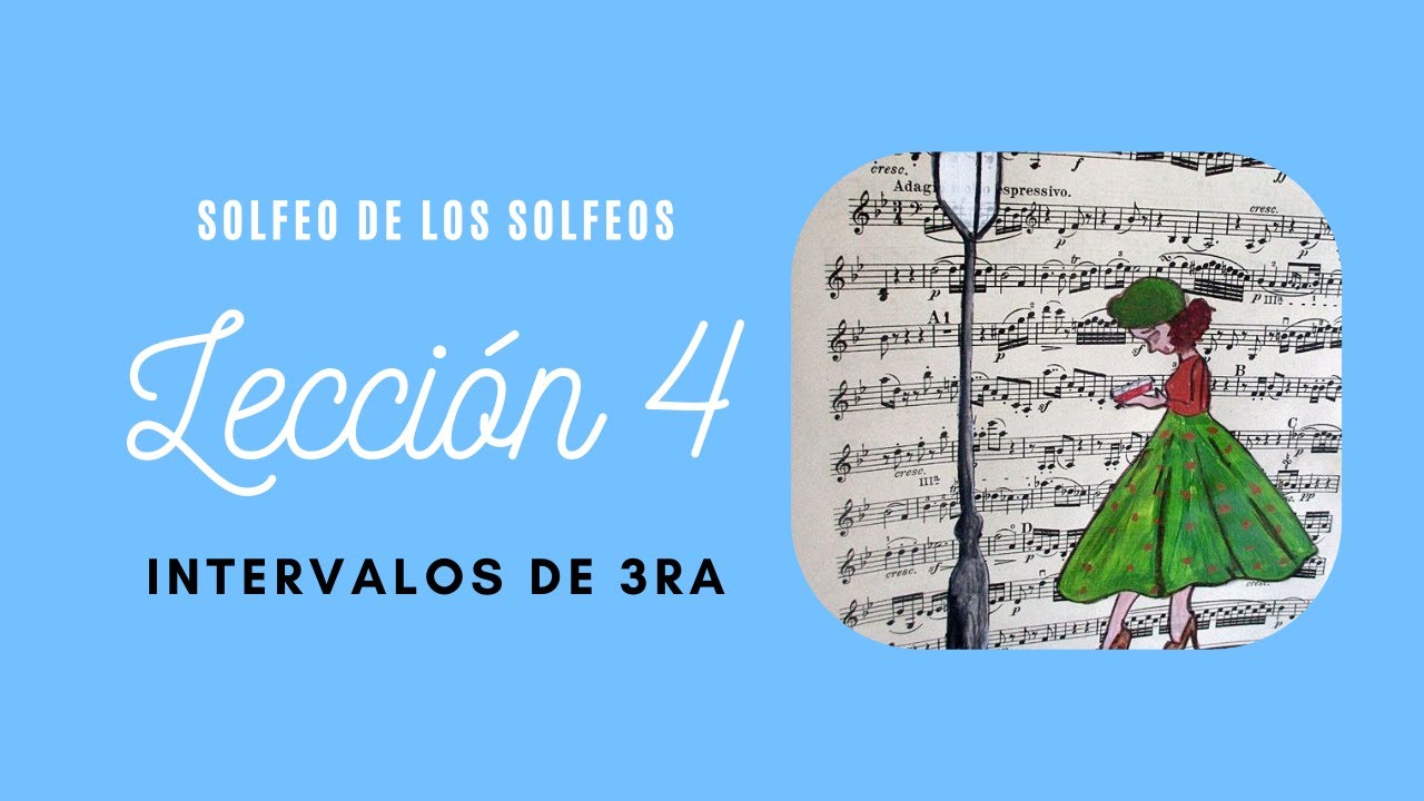 Leccion 4, Solfeo de los Solfeos