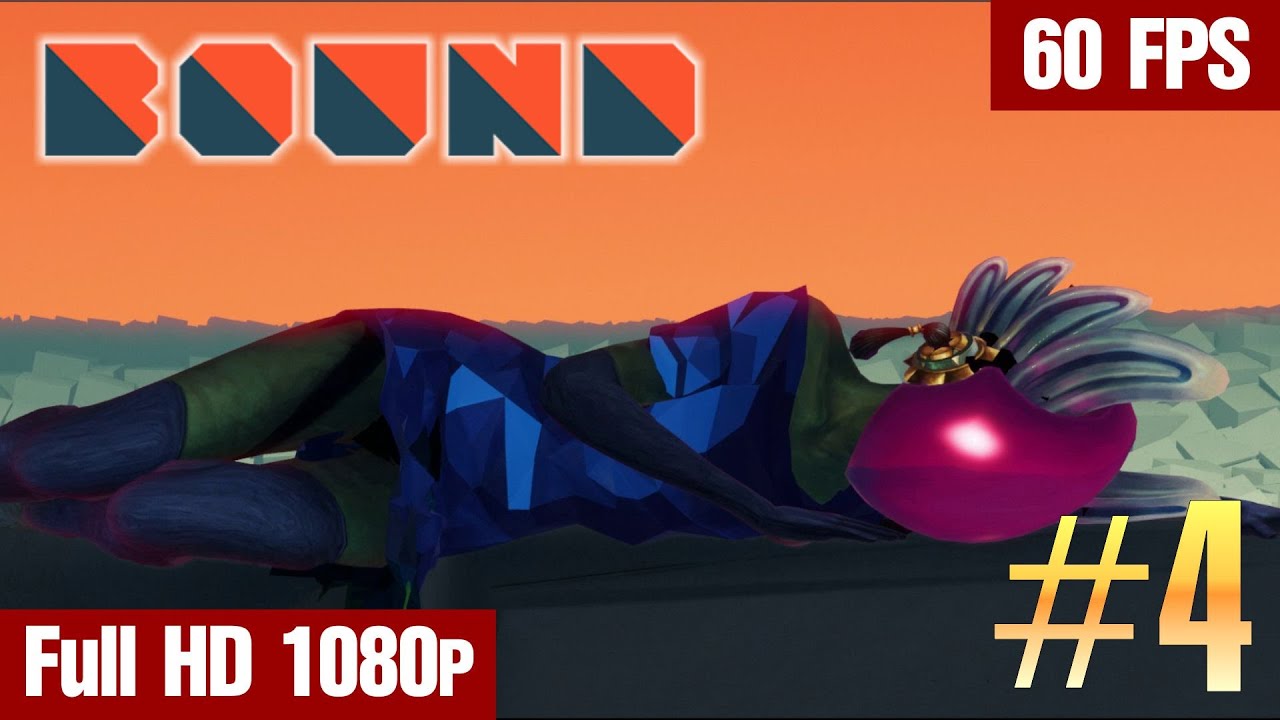BOUND Walkthrough #4 PS4 Gameplay Fuil HD 1080p 60fps -NO COMMENTARY-