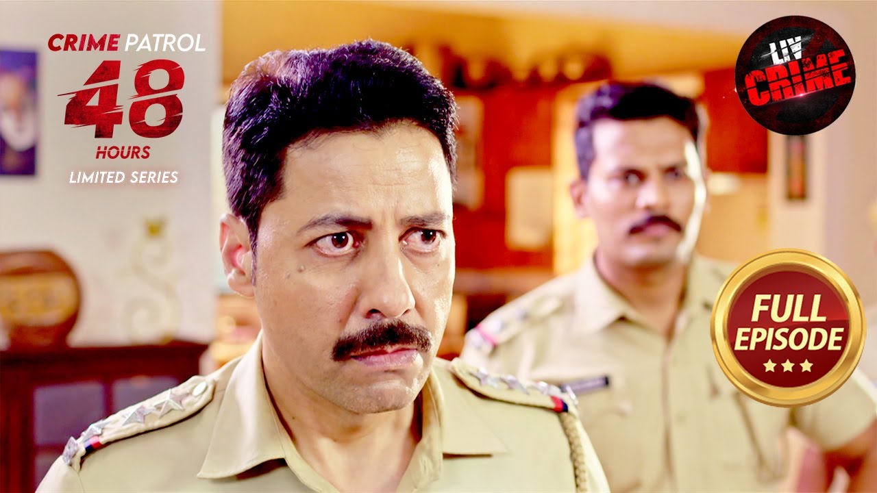 QR Code से Police ने लगाया Kidnapper Gangs का पता | Crime Patrol 48 Hours | Ep 15 | Full Episode