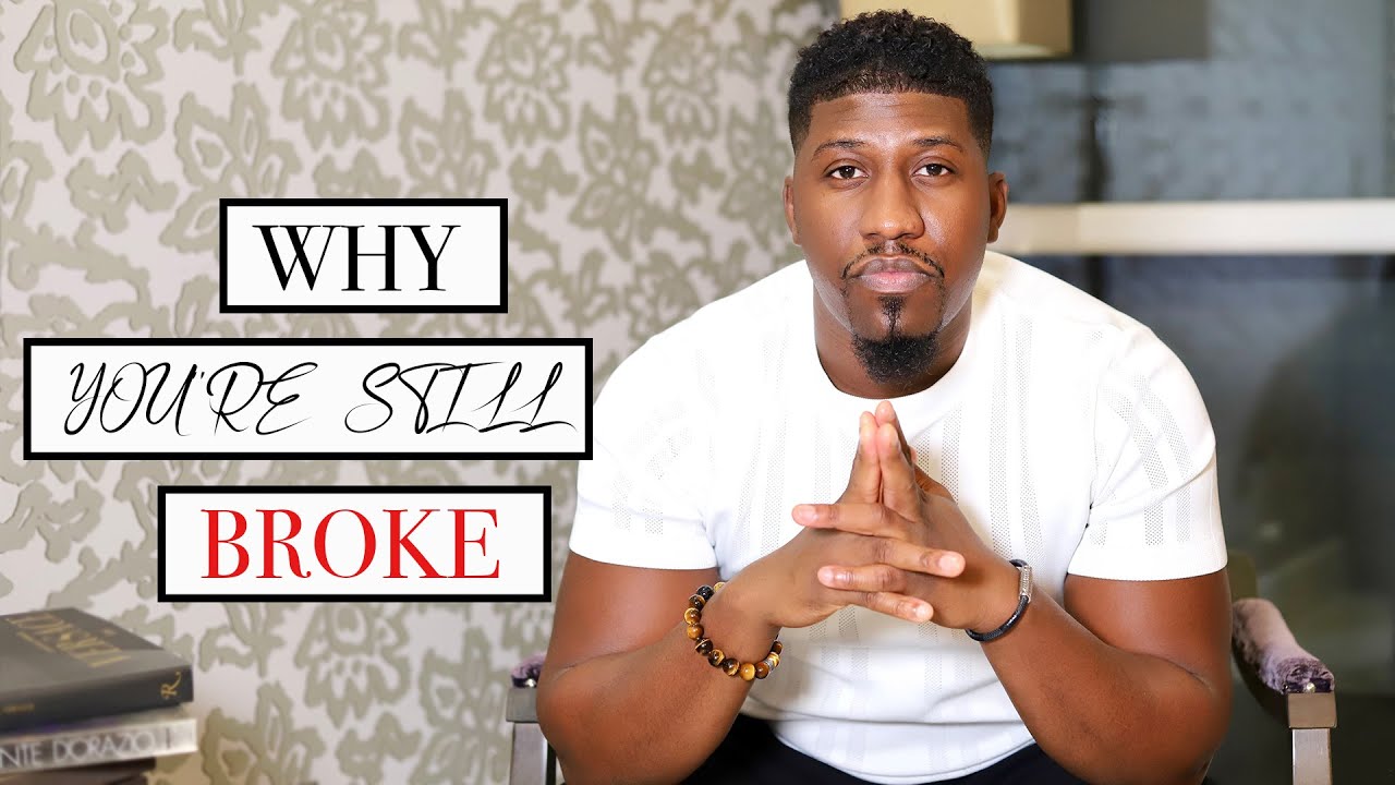 This is Why YOU'RE STILL BROKE (6 Beliefs that Resist Money)