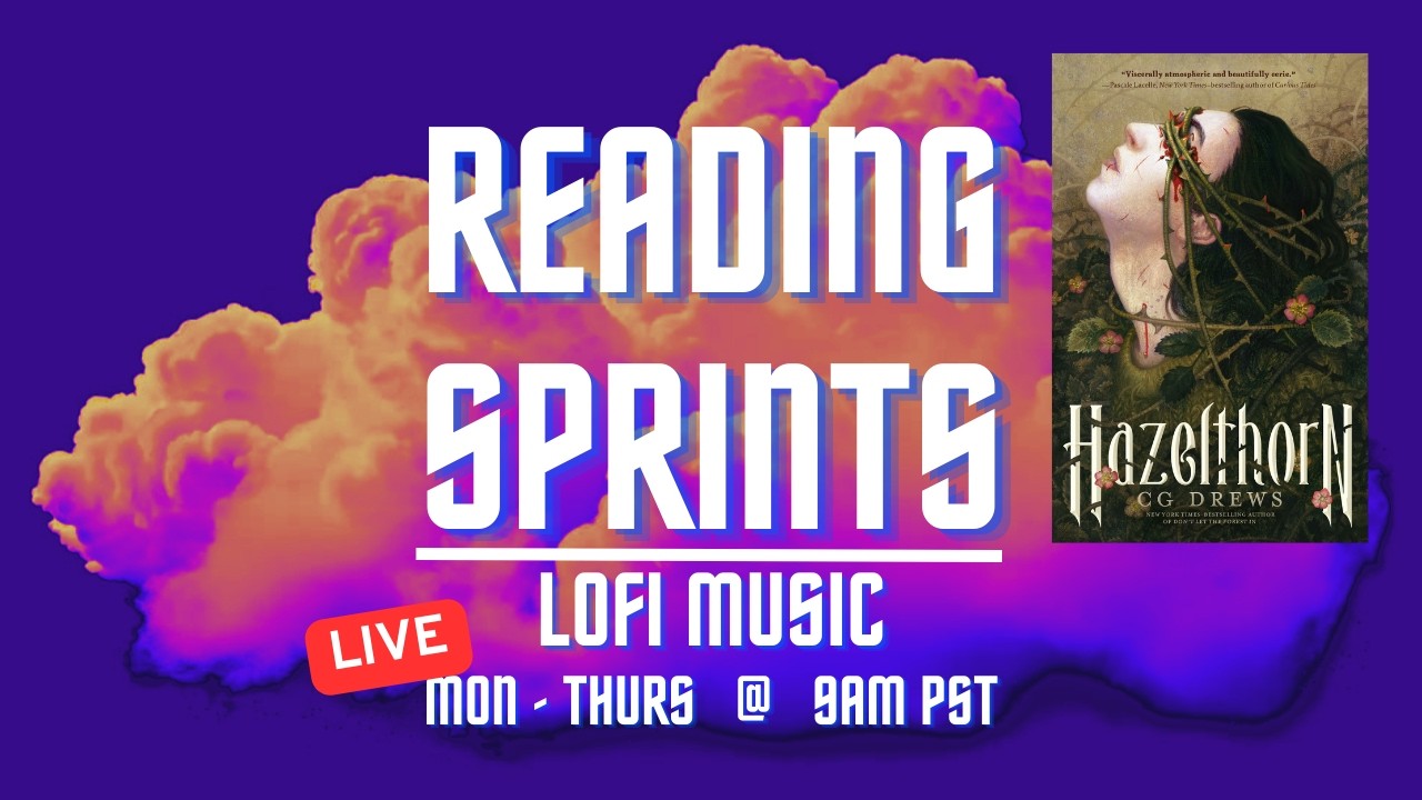 Reading Sprints + LoFi | Hazlethorn by C.G. Drews