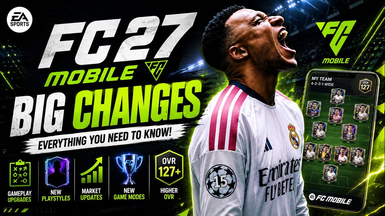 FC MOBILE 27 &mdash; BIG Changes Coming! 😱 Everything You Need to Know