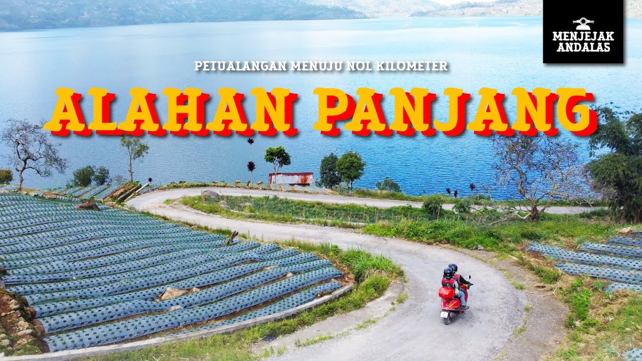 Alahan Panjang dan Jalur Paling Indah di Sumbar, Petualangan Vespa Matic Menuju Nol Kilometer [5/11]