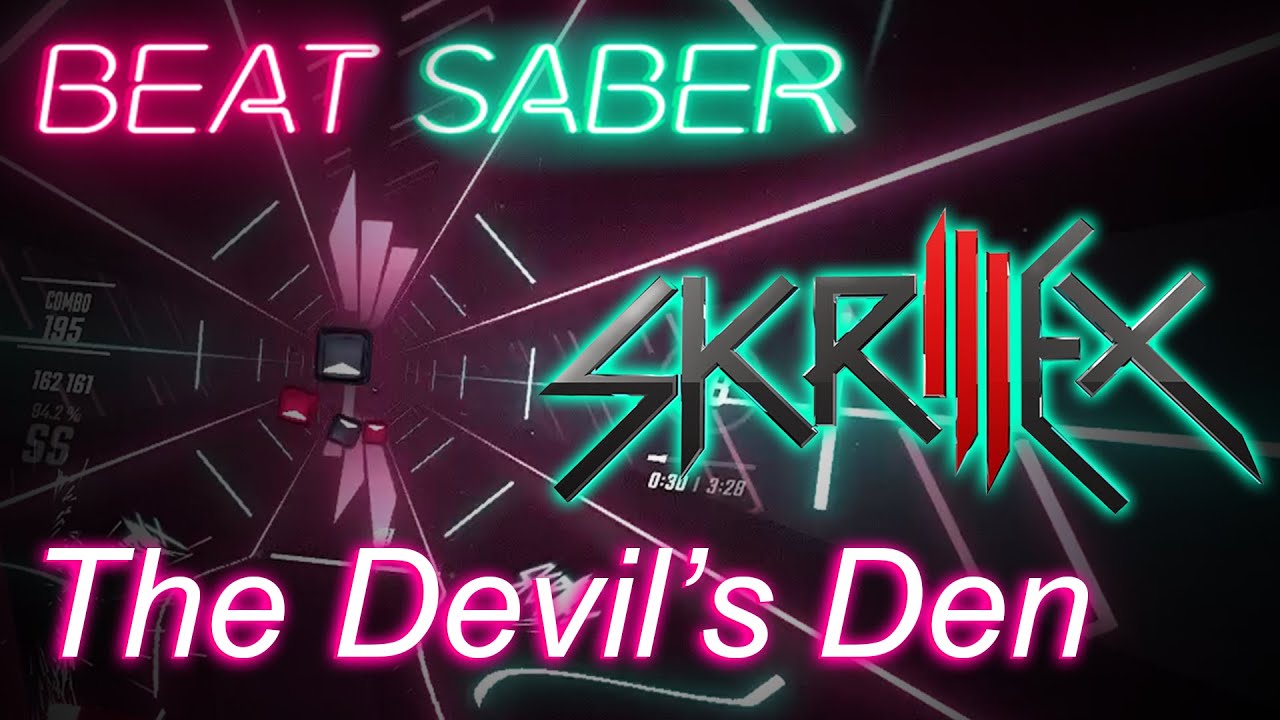 Beat Saber Skrillex Music Pack - The Devil's Den (Expert+)