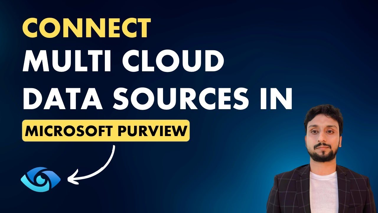 Connect Multi Cloud Data Sources in Microsoft Purview​