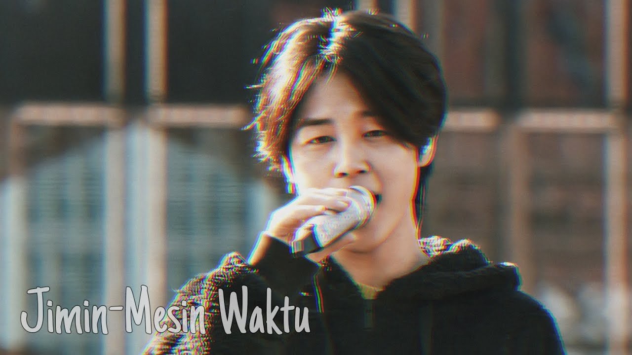 [FMV] Jimin-Mesin Waktu