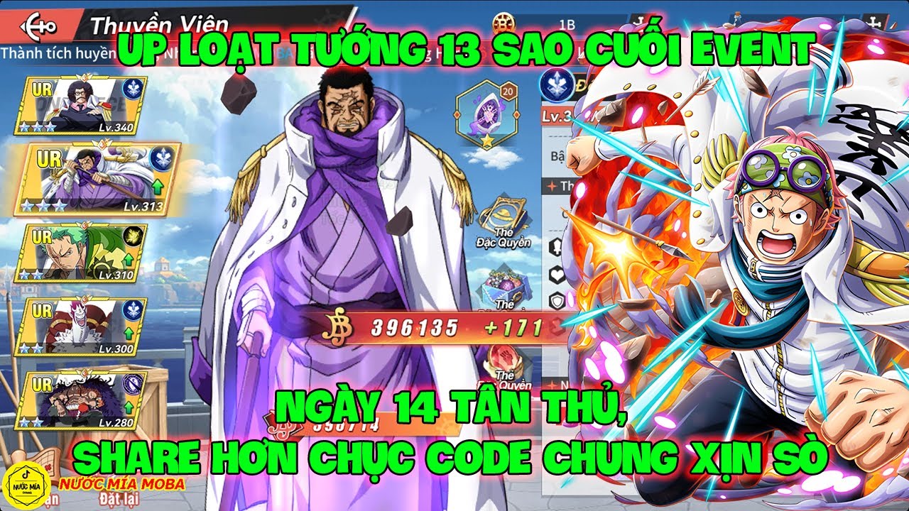Huyền Thoại Gomu: Ng&agrave;y 14 T&acirc;n Thủ, Share Hơn Chục Code Chung Xịn S&ograve;, Up Loạt Tướng 13 Sao Cuối Event