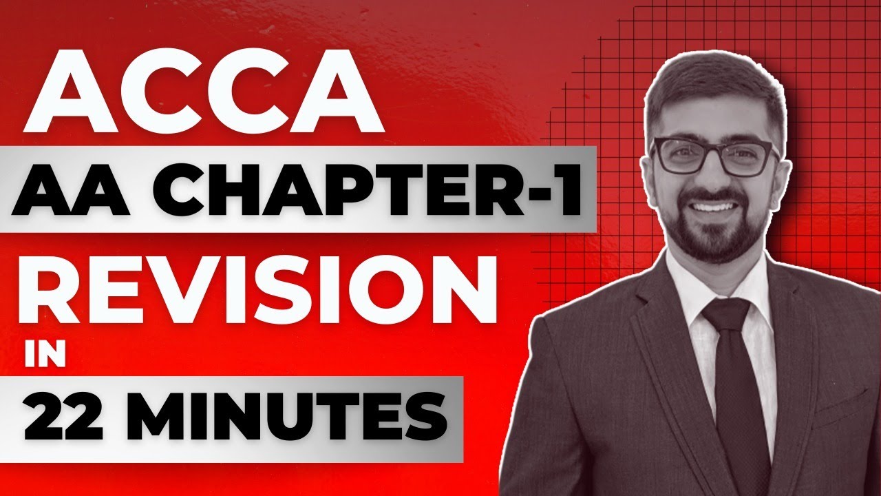 ACCA AA Chapter-1 Revision in 22 minutes | ACCA Audit Revision | Neeraj Arora