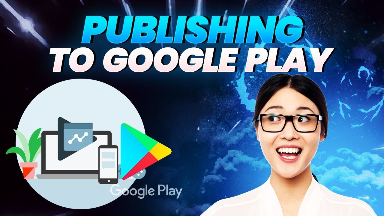 How To Upload Your App To Google Play