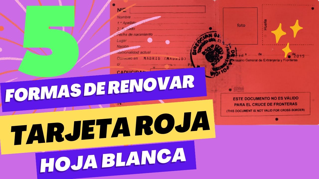 🛑🇪🇦Cita previa Policía Nacional de extranjería | 5 formas para renovar #TarjetaRoja, #hojablanca 🛑🇪🇦
