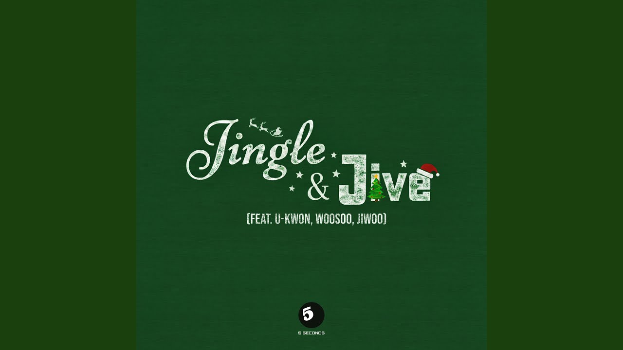 JINGLE & JIVE (feat. U-KWON, Woosoo & Jiwoo)