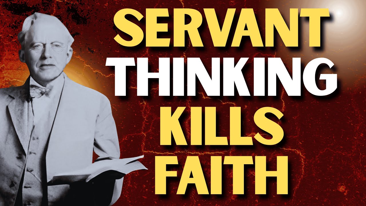 E. W. Kenyon Reveals Why FAITH FAILS—The SON vs SERVANT Mindset You Must Break