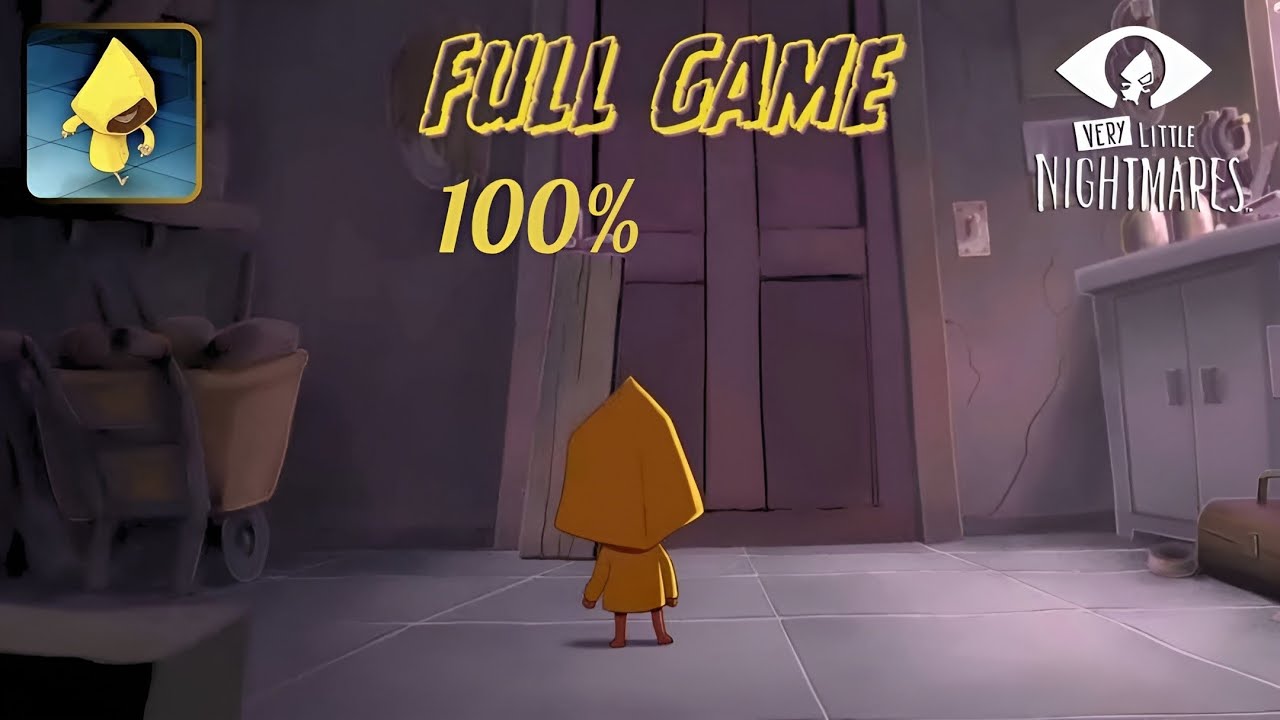 very little nightmares 100% full gameplay (no commentary) (Android/iOS)